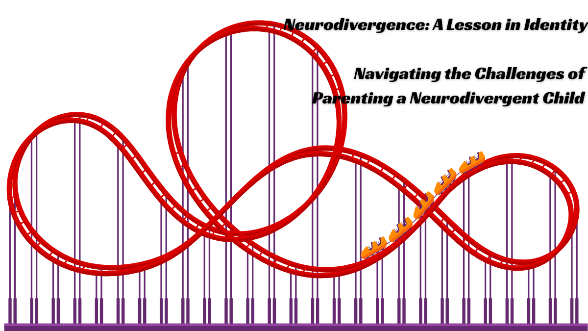 Neurodivergence: A Lesson in Identity 